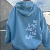 "Do What Makes You Happy" | Unisex Hoodie with Quote