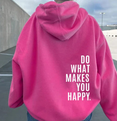 "Do What Makes You Happy" | Unisex Hoodie with Quote